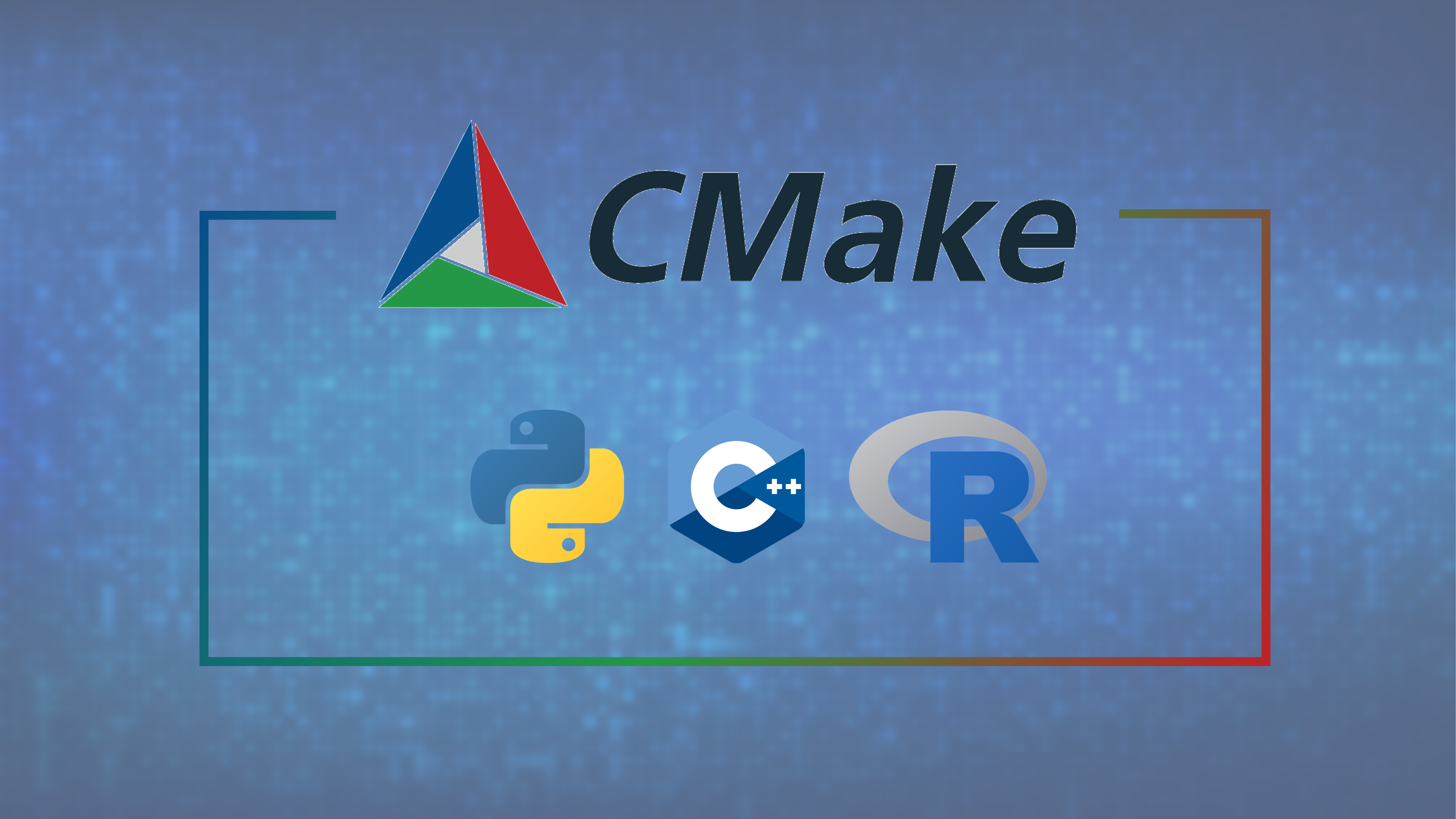 使用 CMake 统一管理并编译 C++/Python/R 算法包